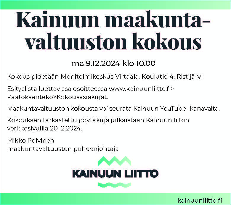 Kainuun maakuntavaltuuston kokousilmoitus 9.12.2024